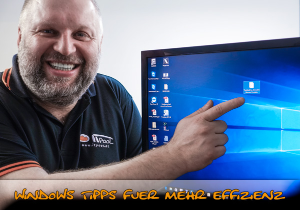 Windows Tipps für mehr Effizienz